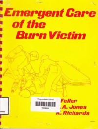 Emergent Care of the Burn Victim