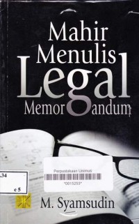 MAHIR MENULIS LEGAL MEMORANDUM