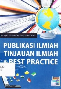 PUBLIKASI ILMIAH TINJAUAN ILMIAH & BEST PRACTICE