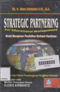 STRATEGIC PARTNERING FOR EDUCATIONAL MANAGEMENT