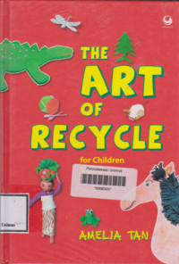 The Art of Recycle for Children Vol.2
