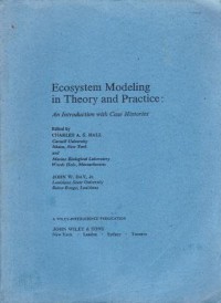 ECOSYSTEM MODELING IN THEORY AND PRACTICE