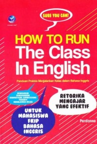 HOW TO RUN THE CLASS IN ENGLISH