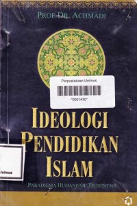 IDEOLOGI PENDIDIKAN ISLAM