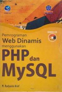 PEMROGRAMAN WEB DINAMIS MENGGUNAKAN PHP DAN MYSQL
