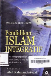 PENDIDIDKAN ISLAM INTEGRATIF