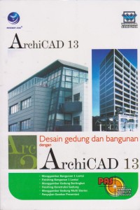 DESAIN GEDUNG DAN BANGUNAN DENGAN ARCHICAD 13