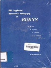 1985 SUPPLEMENT INTERNASIONAL BIBLIOGRAPHY ON BURNS