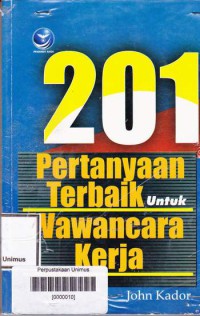 201 Pertanyaan terbaik Wawancara Kerja