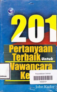 201 Pertayaan Terbaik Untuk Wawancara Kerja