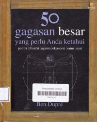 Image of 50 GAGASAN BESAR YANG PERLU ANDA KETAHUI