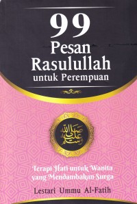 Image of 99 PESAN RASULULLAH UNTUK PEREMPUAN