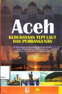 ACEH KEBUDAYAAN TEPI LAUT DAN PEMBANGUNAN