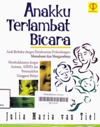 ANAKKU TERLAMBAT BICARA