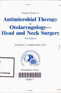 ANTIMICROBIAL THERAPY IN OTOLARYNGOLOGY HEAD AND NECK SURGERY ED 9