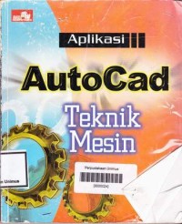 APLIKASI AUTOCAD TEKNIK MESIN