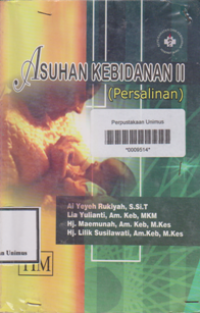 ASUHAN KEBIDANAN 11 ( PERSALINAN )