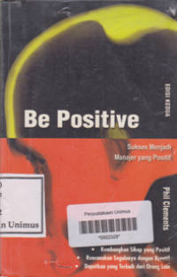 BE POSITIVE