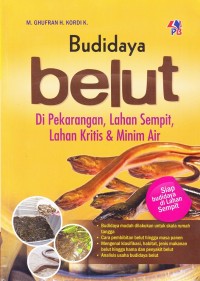 BUDIDAYA BELUT DI PEKARANGAN, LAHAN SEMPIT, LAHAN KRITIS & MINIM AIR