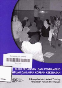 BUKU PEGANGAN BAGI PENDAMPING PEREMPUAN DAN ANAK KORBAN KEKERASAN