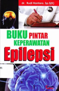 Image of BUKU PINTAR KEPERAWATAN EPILEPSI