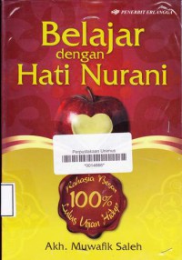 BELAJAR DENGAN HATI NURANI