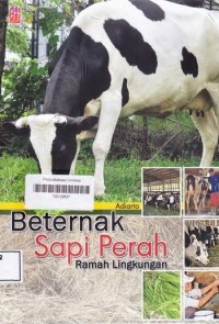 Beternak Sapi Perah : ramah lingkungan