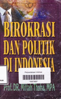 Birokrasi dan politik indonesia