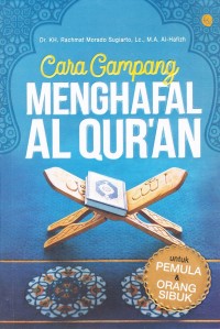 CARA GAMPANG MENGHAFAL AL QUR'AN