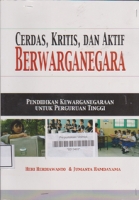 CERDAS, KRITIS, DAN AKTIF BERWARGANEGARA