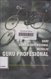 DARI GURU KONVENSIONAL MENUJU GURU PROFESIONAL