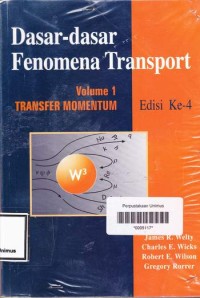 DASAR DASAR FENOMENA TRANSPORT VOL 1 ED 4