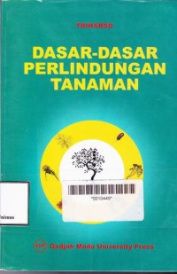 DASAR DASAR PERLINDUNGAN TANAMAN