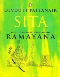 Image of DEVDUTT PATTANAIK SITA AN ILLUSTRATED RETELLING OF THE RAMAYANA