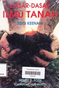 DASAR-DASAR ILMU TANAH (Edisi 6)