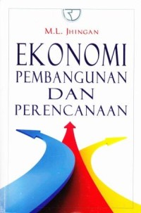 EKONOMI PEMBANGUNAN DAN PERENCANAAN