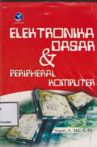 Image of ELEKTRONIKA DASAR & PERIPHERAL KOMPUTER