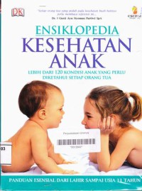 ENSIKLOPEDIA KESEHATAN ANAK