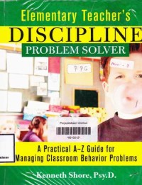 ELEMENTARY TEACHER'S DISCIPLINE PROBLEM SOLVER