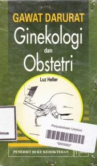 GAWAT DARURAT GINEKOLOGI DAN OBSTETRI