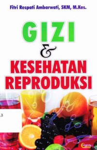 GIZI & KESEHATAN REPRODUKSI