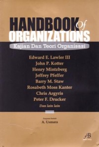 HANDBOOK OF ORGANIZATIONS KAJIAN DAN TEORI ORGANISASI