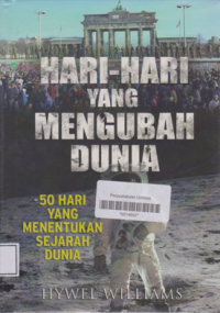 HARI-HARI YANG MENGUBAH DUNIA