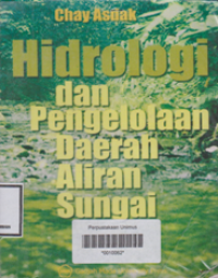 Image of HIDROLOGI DAN PENGELOLAAN DAERAH ALIRAN SUNGAI