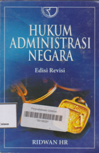 HUKUM ADMINISTRASI NEGARA (Edisi Revisi)