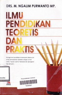 ILMU PENDIDIKAN TEORETIS DAN PRAKTIS