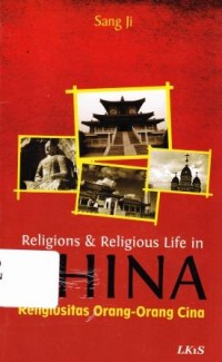 RELIGIONS AND RELEGIOUS LIFE IN CHINA