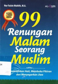 99 RENUNGAN MALAM SEORANG MUSLIM