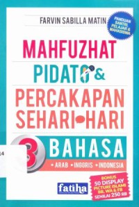 MAHFUZHAT PIDATO & PERCAKAPAN SEHARI-HARI