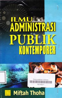 ILMU ADMINISTRASI PUBLIK KONTEMPORER